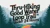 Thru-Hiking the Good Water Loop Trail In Under 24 Hours – Georgetown, TX